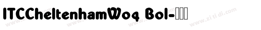 ITCCheltenhamW04 Bol字体转换
